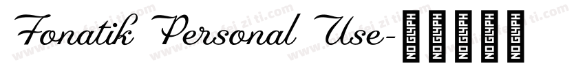 Fonatik Personal Use字体转换